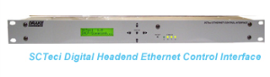 SCTeci Digital Headend Ethernet Control Interface